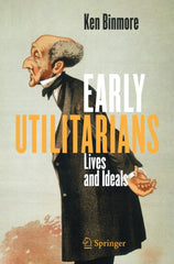 Early Utilitarians Lives and Ideals