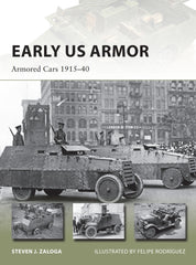 Early US Armor 1st Edition Armored Cars 1915–40