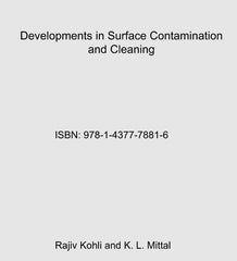 Developments in Surface Contamination and Cleaning - Vol 5: Contaminant Removal and Monitoring