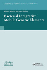 Bacterial Integrative Mobile Genetic Elements 1st Edition
