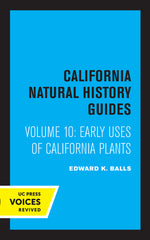 Early Uses of California Plants 1st Edition